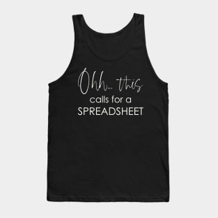 Ohh this calls for a Spreadsheet Tank Top